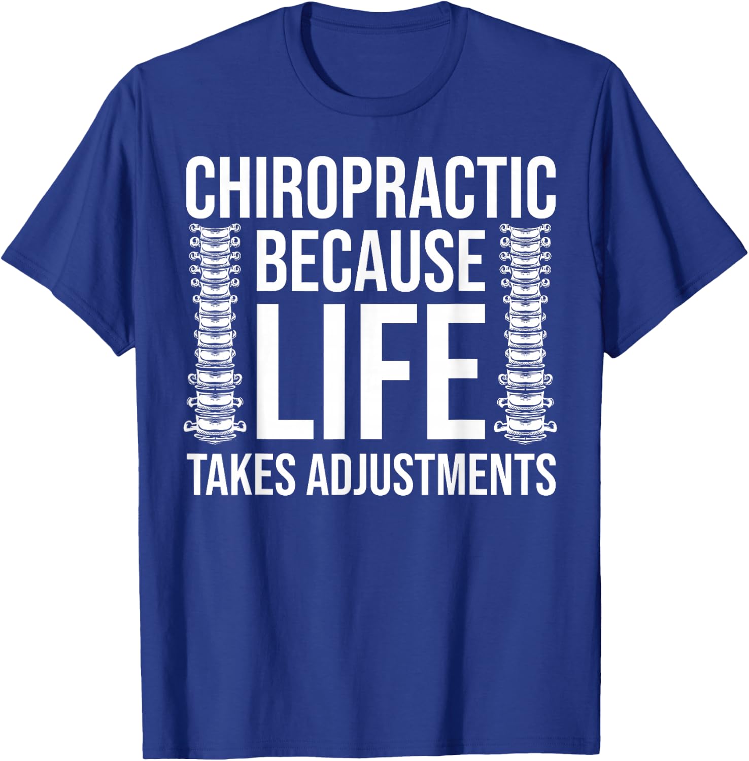Funny Chiropractic Gift Women Chiropractic Assistant T-Shirt - T-Shirt | Royal