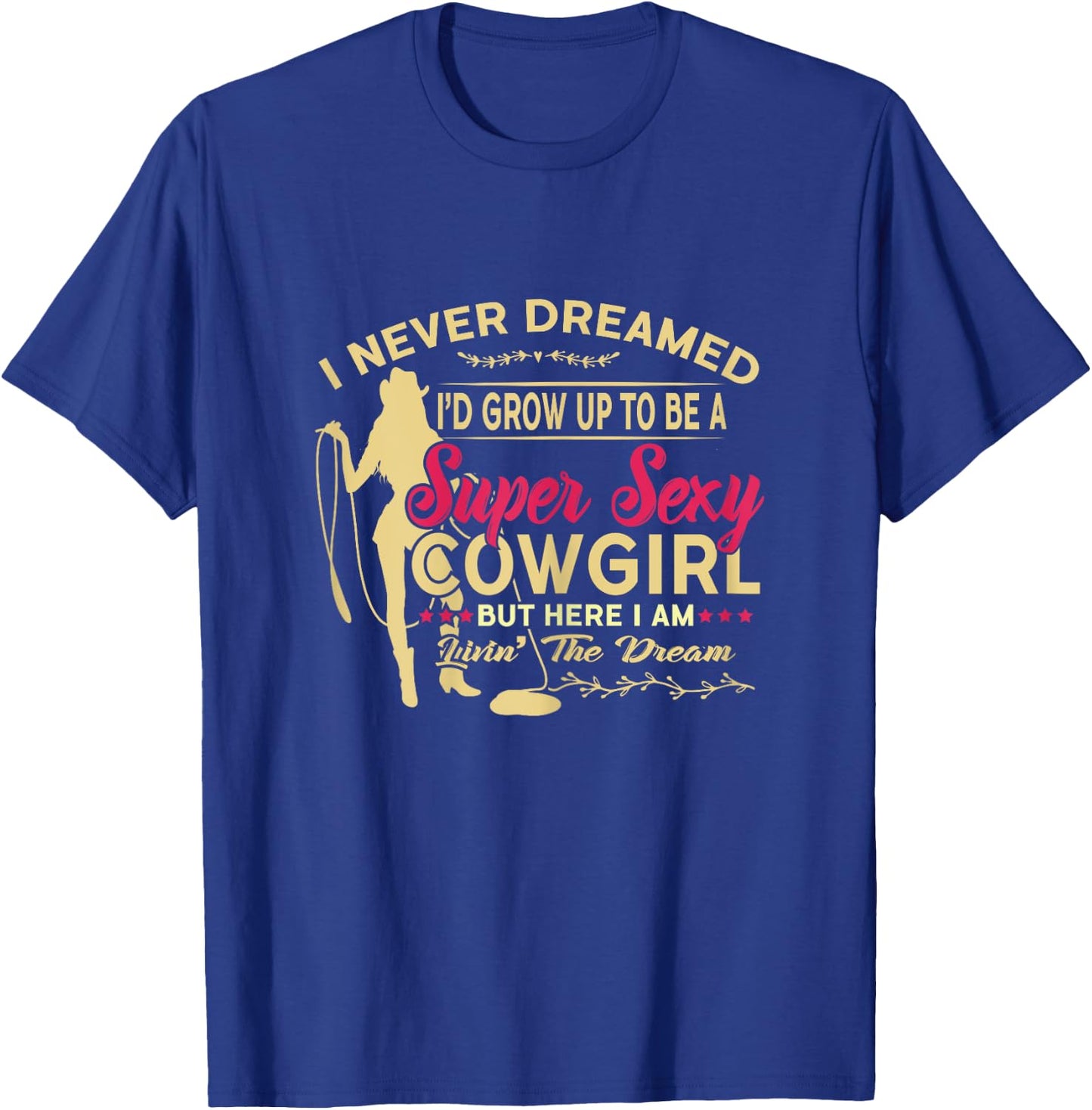 Funny Cowgirl Graphic Cowgirl Rodeo Western T-Shirt - T-Shirt | Royal