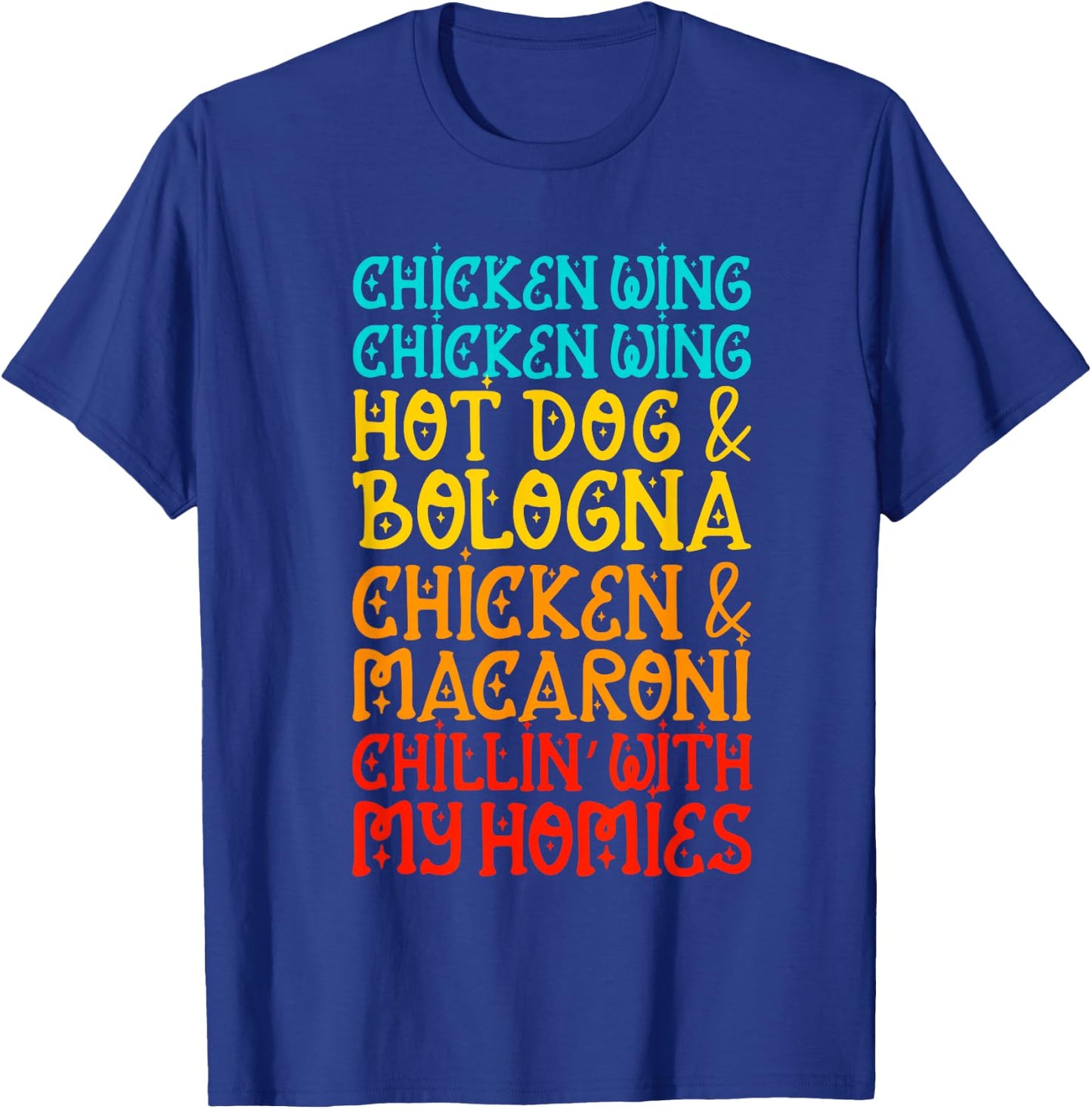 Chicken Wing Chicken Wing Hot Dog and Bologna Shirt Funny T-Shirt - T-Shirt | Royal