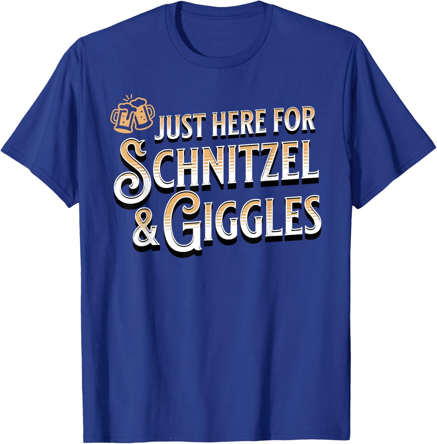 German Beer Just Here For Schnitzel & Giggles Oktoberfest T-Shirt - T-Shirt | Royal