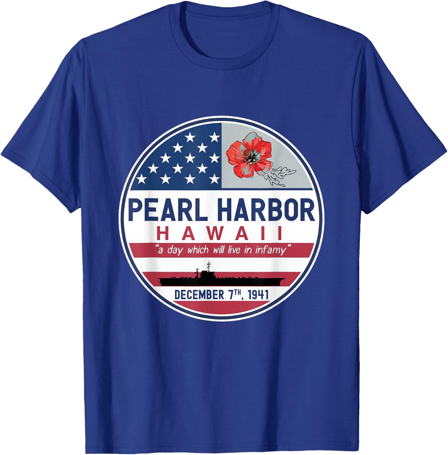 Pearl Harbor Memorial Hawaii Vintage USA Flag Day of Infamy T-Shirt - T-Shirt | Royal