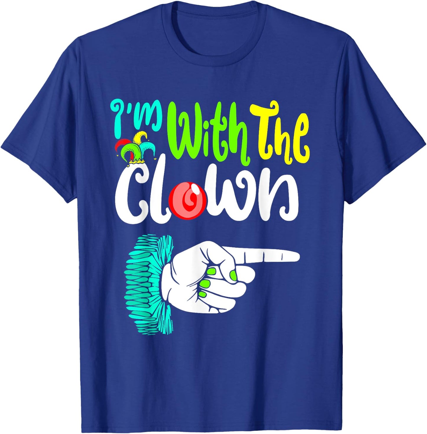 InGENIUS Circus & Carnival Store -Adults Black Halloween Casual Humorous Modern 'I'm With The Clown' Letter Print T-Shirt - T-Shirt | Royal