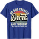 So God Created Derek - Name Derek Birthday T-Shirt - T-Shirt | Royal