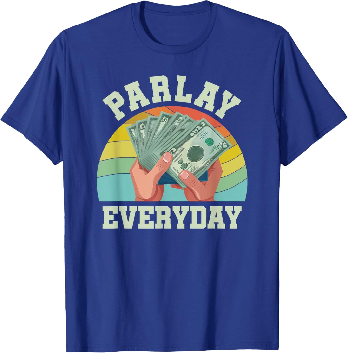 Parlay Betting Sports Gambling Odds DFS Over Under Moneyline T-Shirt - T-Shirt | Royal