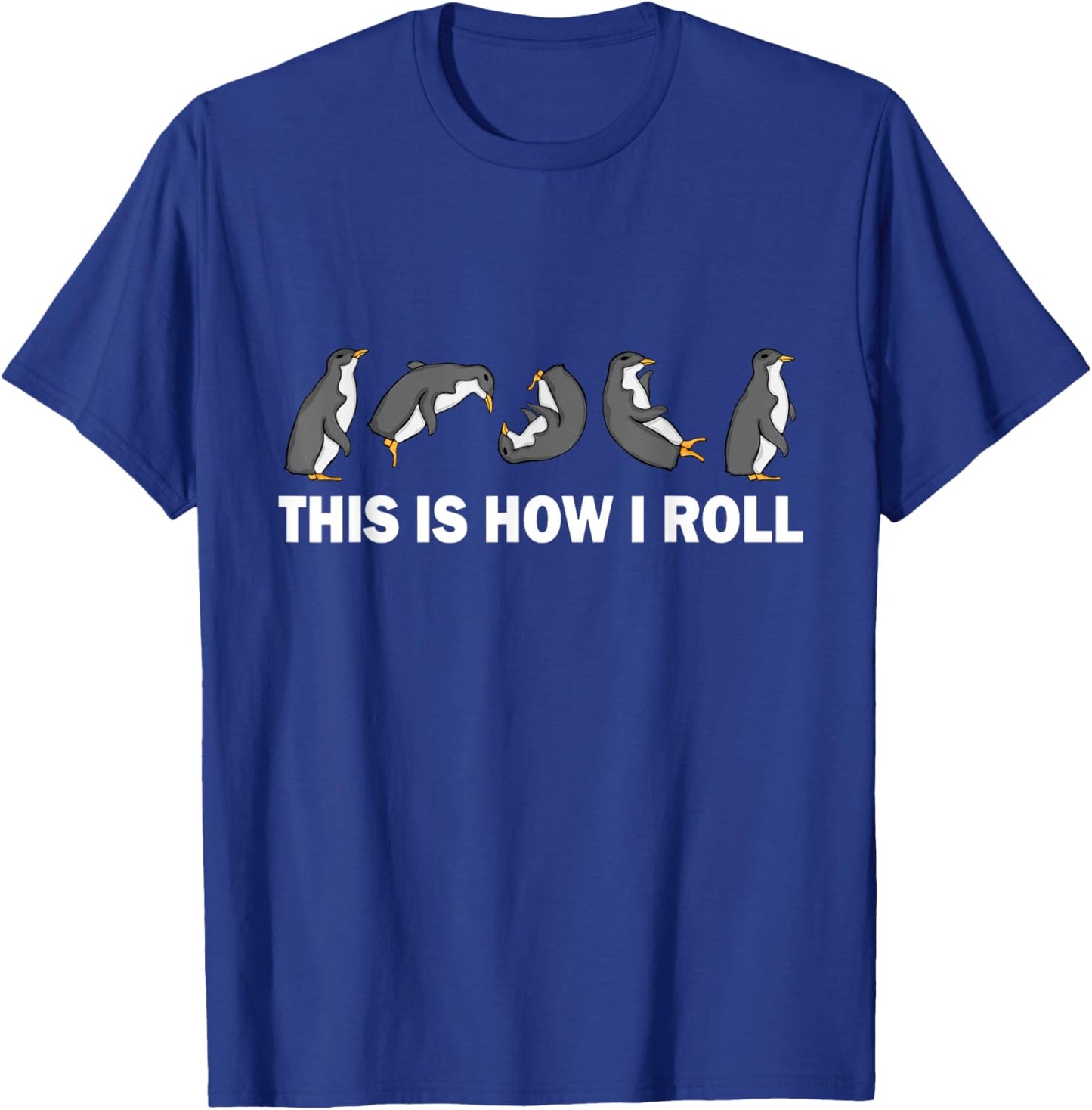 Cute Penguin Kids This Is How I Roll Funny Penguin T-Shirt - T-Shirt | Royal