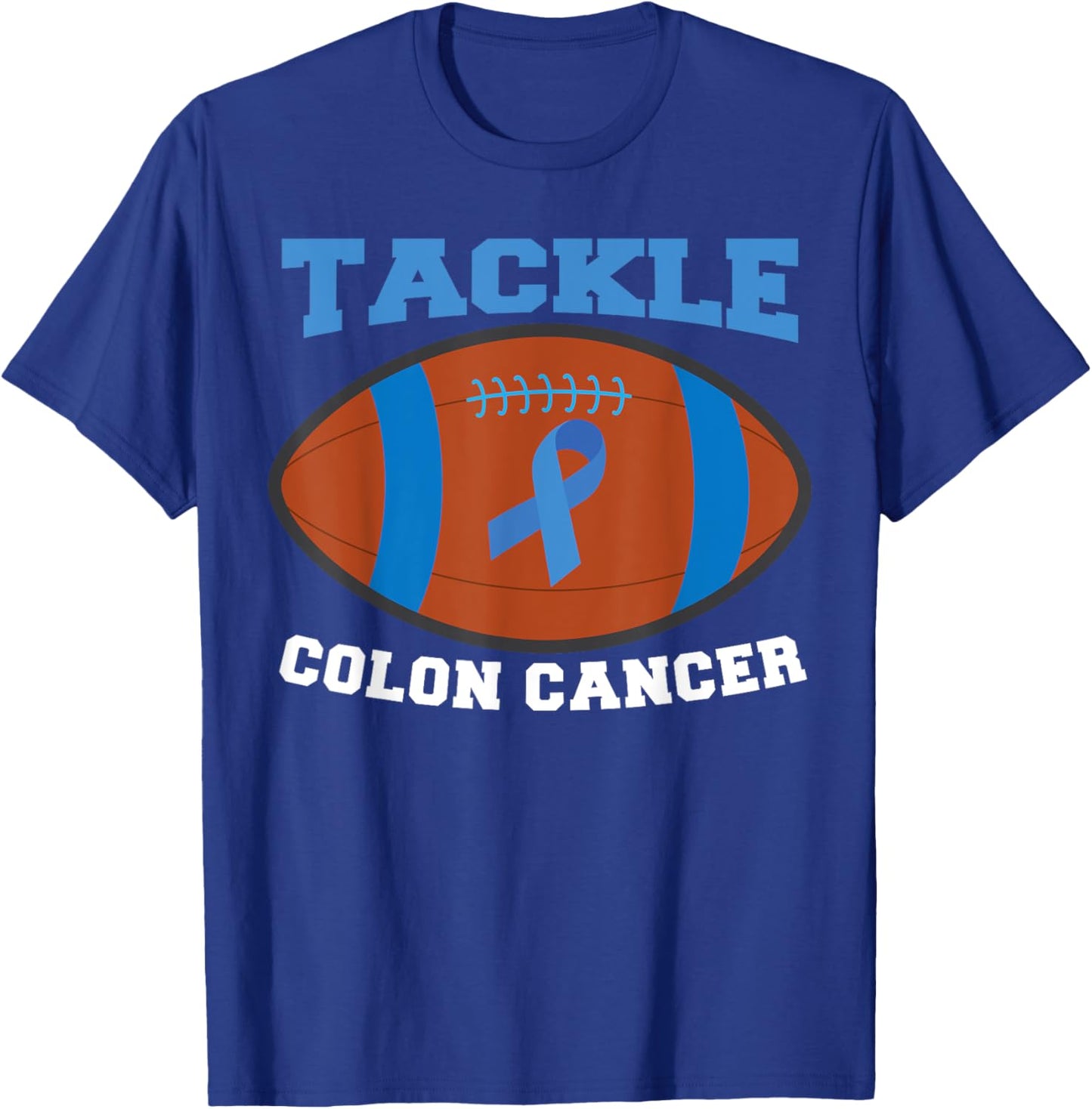 Tackle Colon Cancer T-Shirt - T-Shirt | Royal
