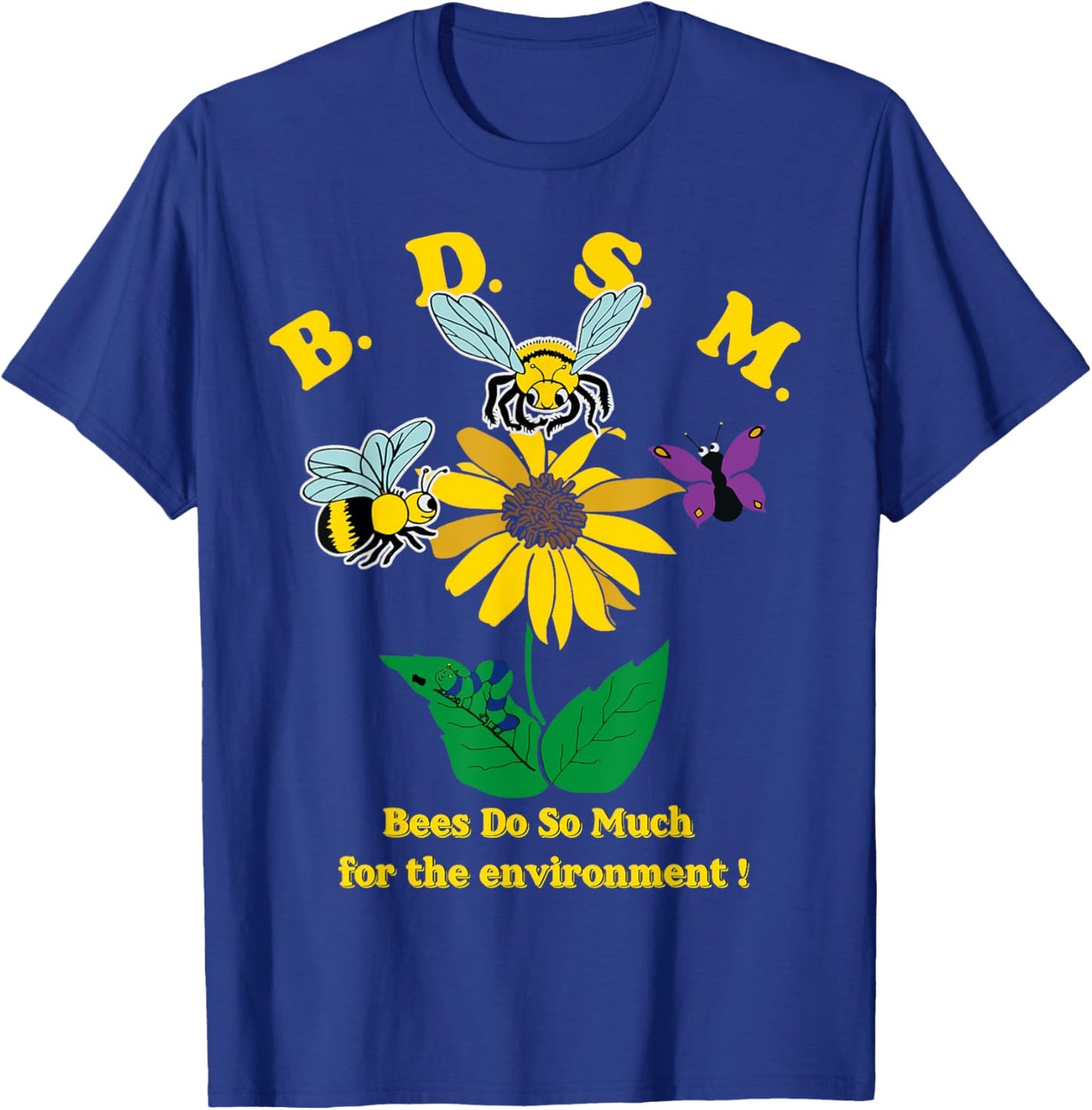 BDSM Bees Do So Much For The Environment Vintage Bee Flower T-Shirt - T-Shirt | Royal