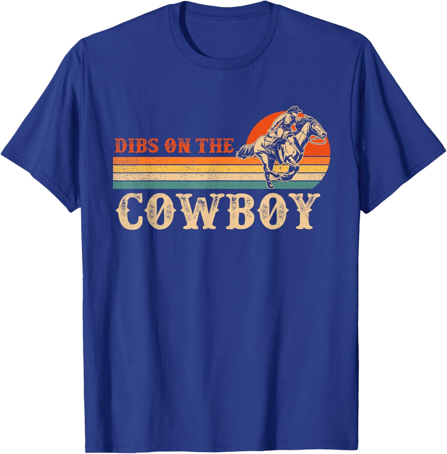 Dibs On The Cowboy Rodeo Western Cowboy Country Lover T-Shirt - T-Shirt | Royal