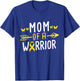 Mom Of A Warrior - Childhood Cancer Awareness T-Shirt - T-Shirt | Royal