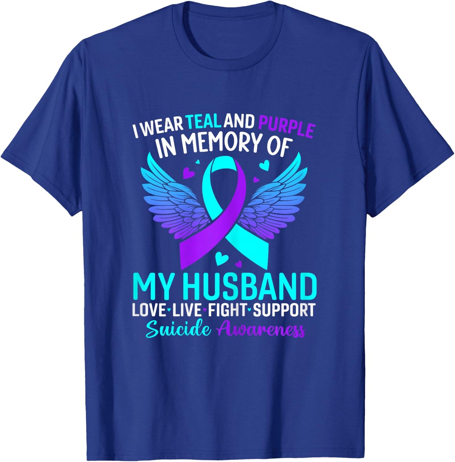 I Wear Teal And Purple For My Husband Suicide Prevention T-Shirt - T-Shirt | Royal