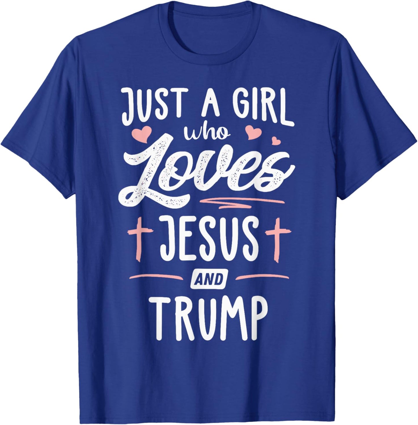 Just A Girl Who Loves Jesus And Trump Christmas 2024 T-Shirt - T-Shirt | Royal