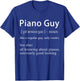 Piano Guy Definition Funny Pianist Music Notes Musician Gag Small T-Shirt - T-Shirt | Royal