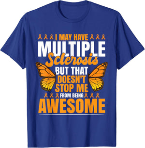 Multiple Sclerosis I Might Have MS T-Shirt - T-Shirt | Royal