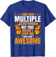 Multiple Sclerosis I Might Have MS T-Shirt - T-Shirt | Royal