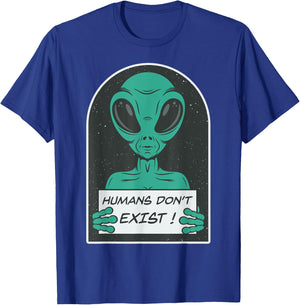 Alien | Humans Don't Exist T-Shirt - T-Shirt | Royal