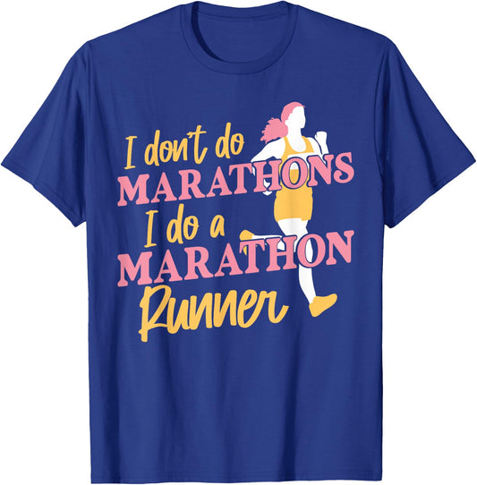 Running Runner Half Marathon Female Runner I Don't Do T-Shirt - T-Shirt | Royal