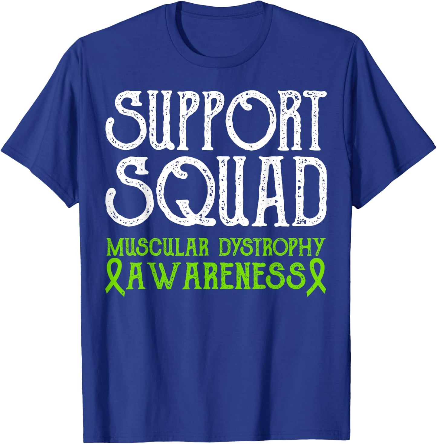 Duchenne Muscular Dystrophy Awareness Support Squad Month T-Shirt - T-Shirt | Royal