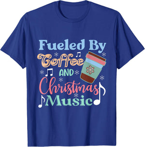 Fueled by Coffee and Christmas Music Festive Holiday T-Shirt - T-Shirt | Royal