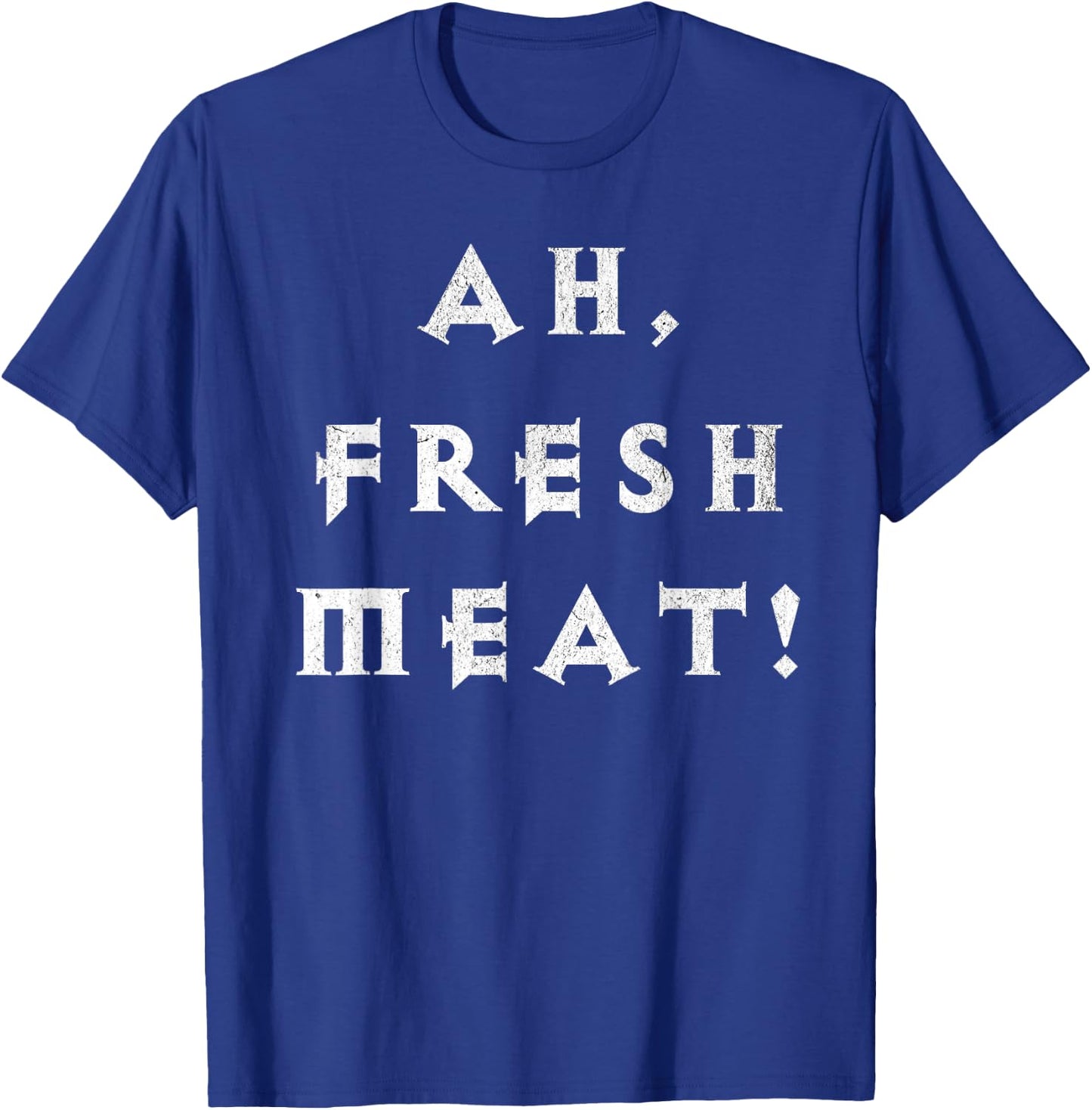 Funny "Ah, Fresh Meat" Diablo inspired T-Shirt - T-Shirt | Royal