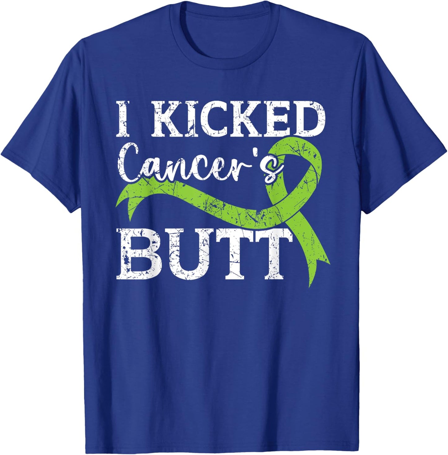 I Kicked Cancer's Butt Non-Hodgkin Lymphoma Awareness T-Shirt - T-Shirt | Royal