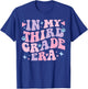 In My 3rd Grade Era Back to School in My Third Grade Era T-Shirt - T-Shirt | Royal