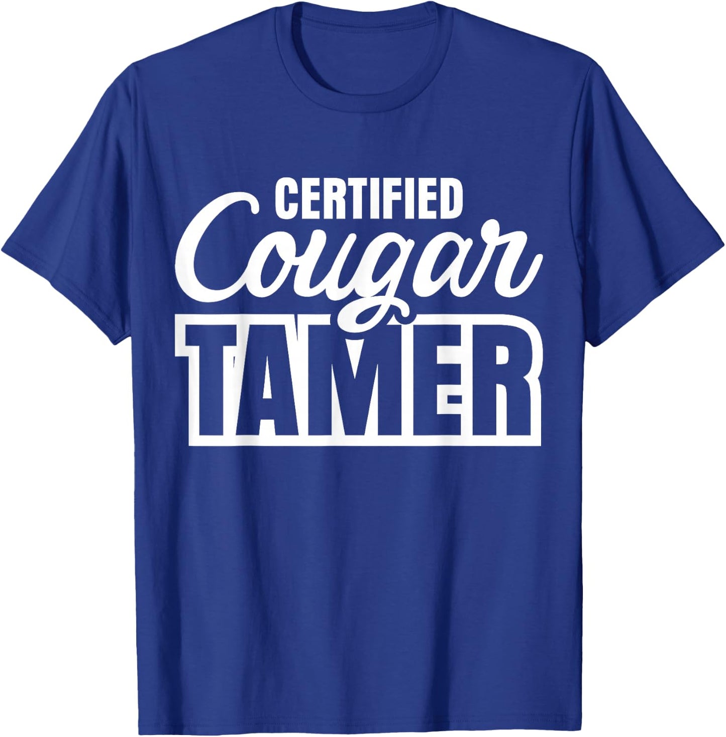 Certified Cougar Tamer T-Shirt - T-Shirt | Royal