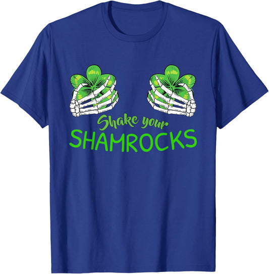 Shake Your Shamrocks Shirt Irish St Patricks Day Leaf Clover T-Shirt - T-Shirt | Royal