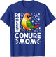 Coolest Conure Parrot Mom I Green Cheek Pineapple Conure T-Shirt - T-Shirt | Royal