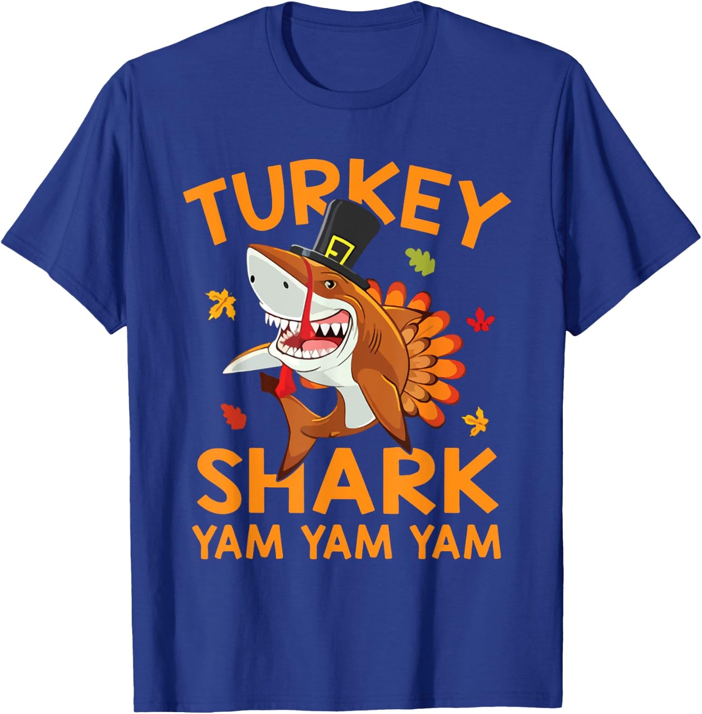 Thanksgiving turkey shark yam yam yam halloween shirt T-Shirt - T-Shirt | Royal
