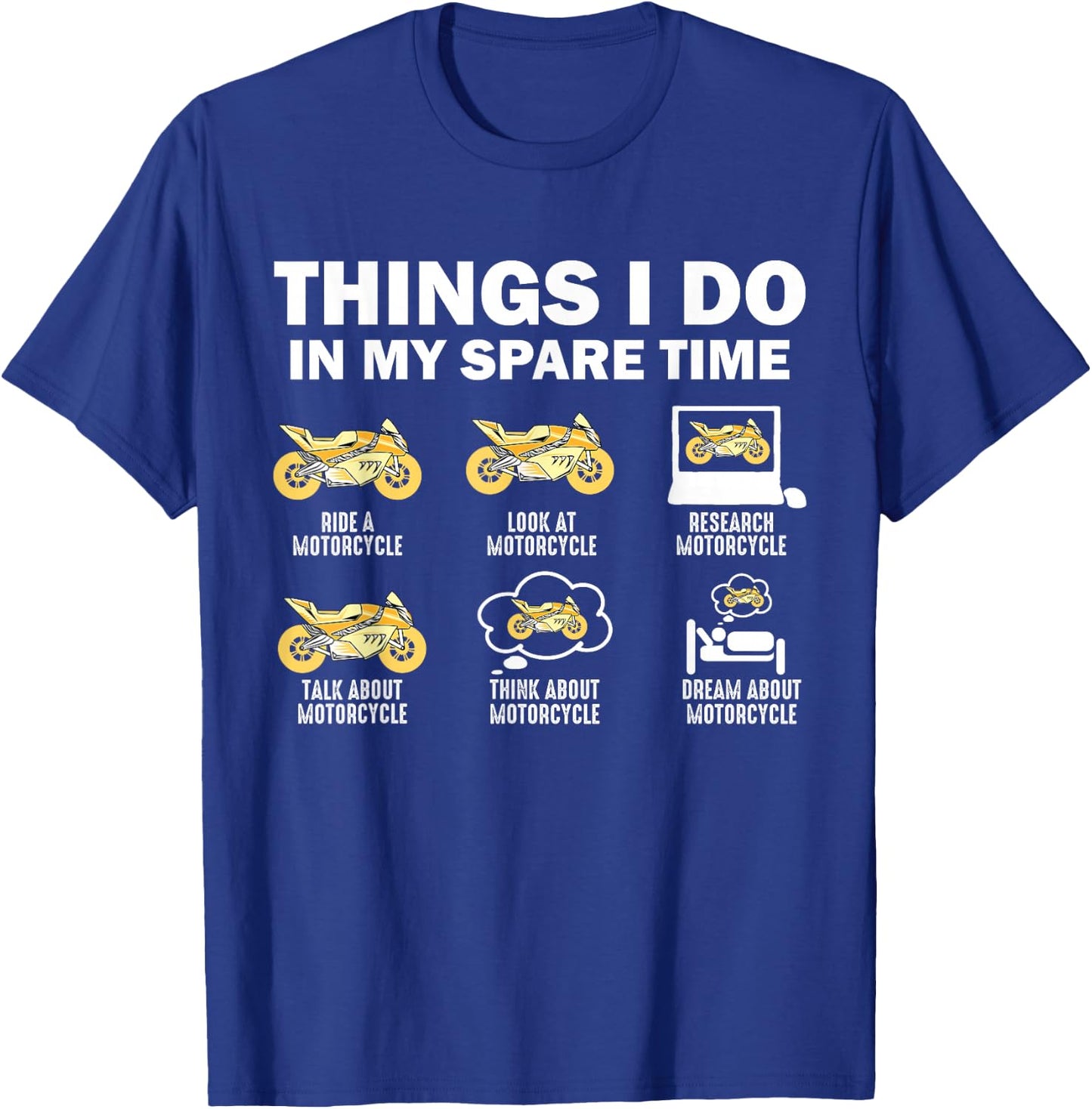 Things I Do In My Spare Time Motorcycle T-Shirt - T-Shirt | Royal
