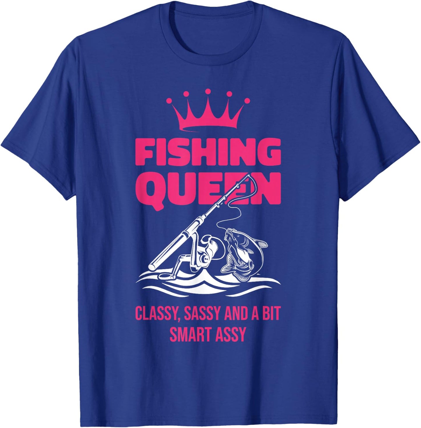 Fishing Queen Funny Ladies Fishing Lovers T-Shirt - T-Shirt | Royal