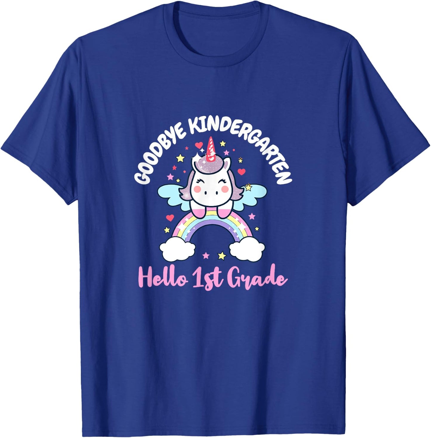 Goodbye Kindergarten Hello First Grade Day Back To School T-Shirt - T-Shirt | Royal