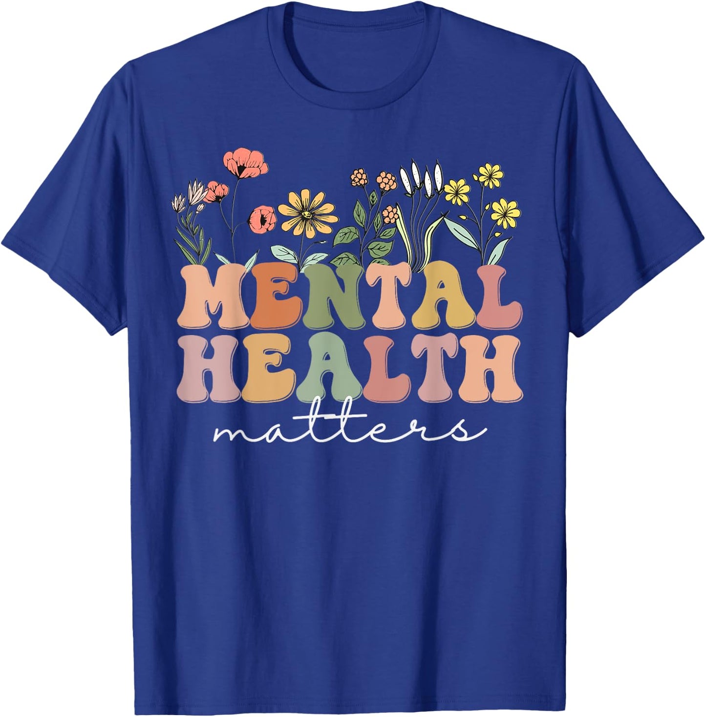 Mental Health Matters Human Brain Illness Awareness T-Shirt - T-Shirt | Royal