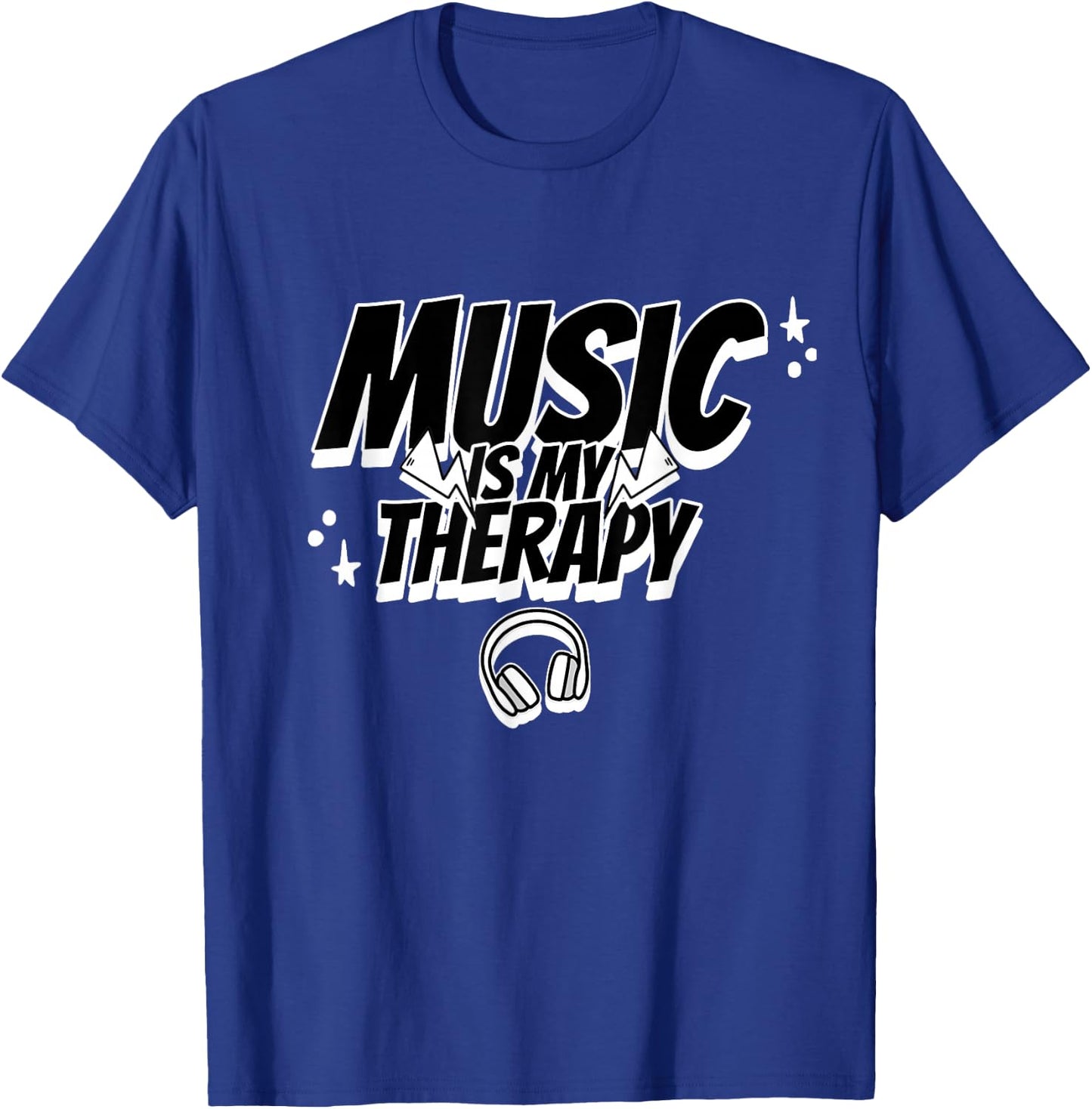 Music Is My Therapy Music Musicians Headphone Music Memes T-Shirt - T-Shirt | Royal