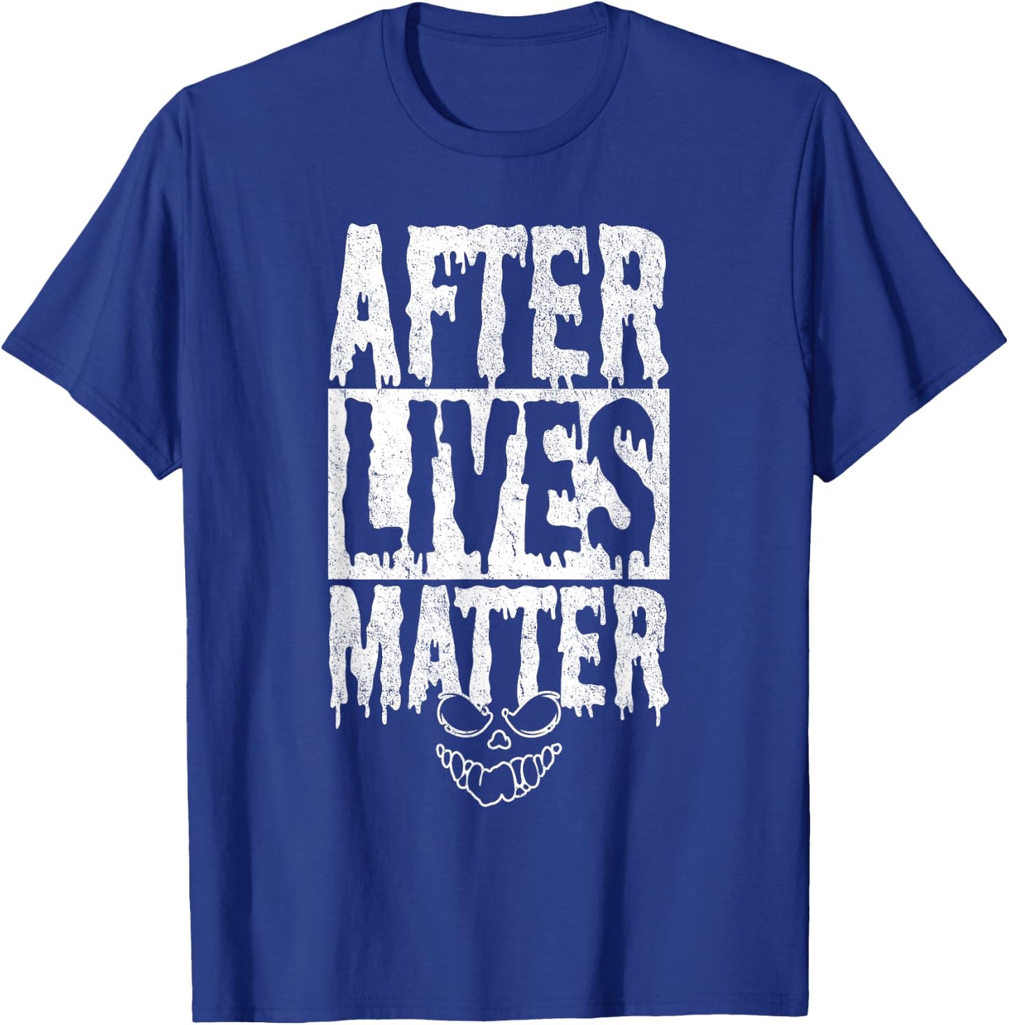 After Lives Matter Ghost Hunter Investigator Paranormal T-Shirt - T-Shirt | Royal