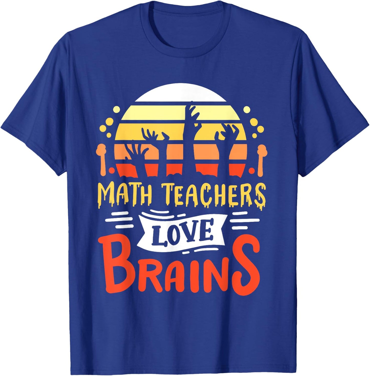 Math Teachers Love Brains Funny Halloween Costume Zombie Women T-Shirt - T-Shirt | Royal