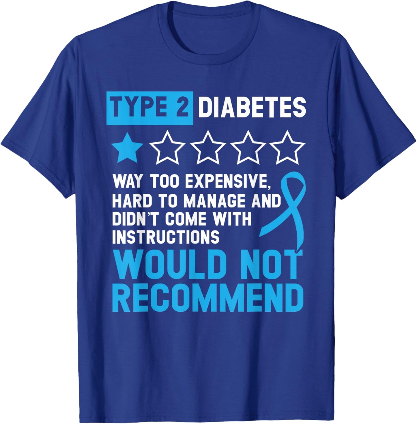 Type 2 Diabetes T2D Warrior Diabetes Awareness T-Shirt - T-Shirt | Royal