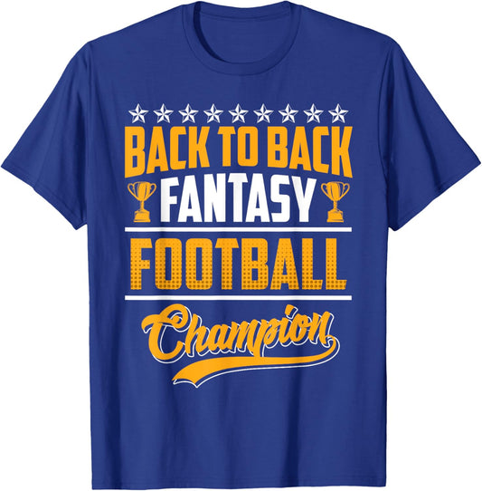 Back to Back Fantasy Football Champion T-Shirt - T-Shirt | Royal