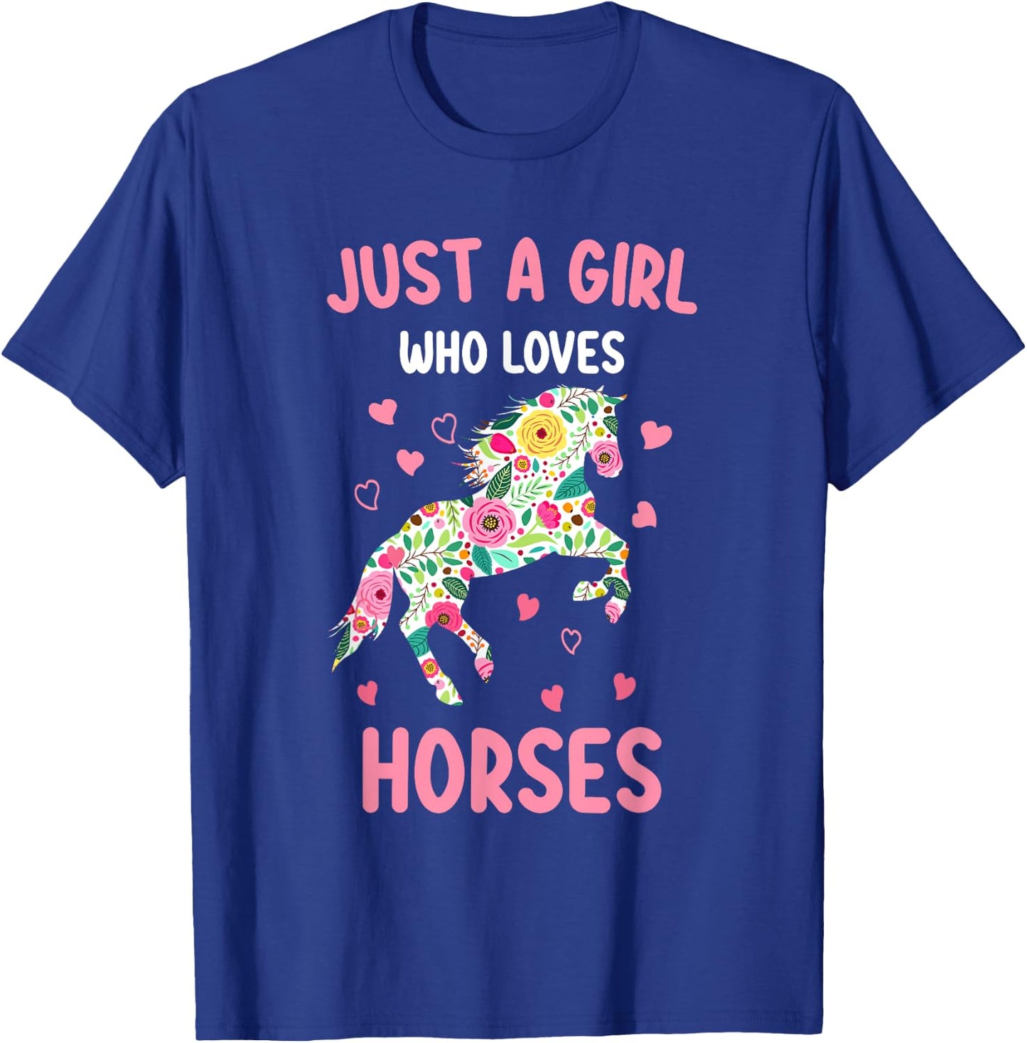 Just A Girl Who Loves Horses Equestrian For Girls T-Shirt - T-Shirt | Royal