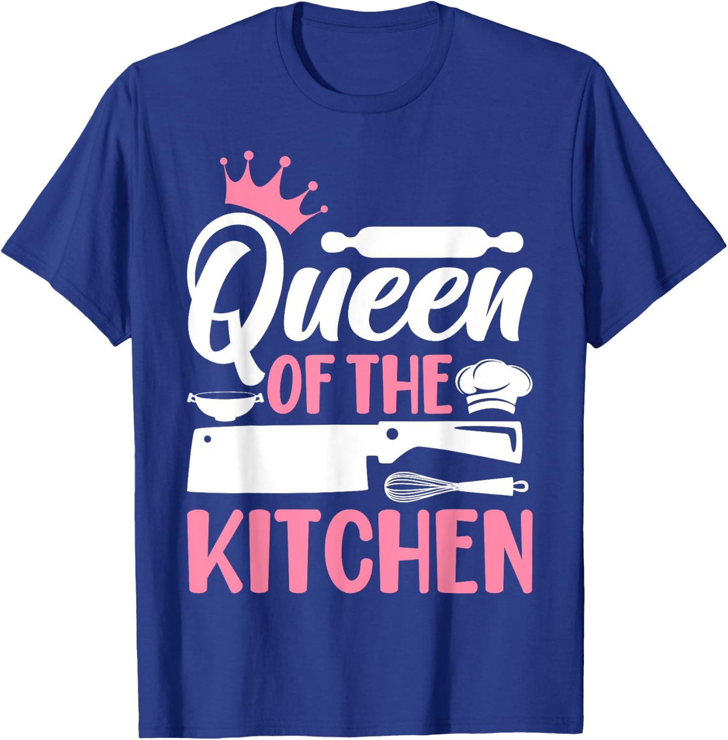 Chef Cook Cooking Woman Queen Of The Kitchen T-Shirt - T-Shirt | Royal
