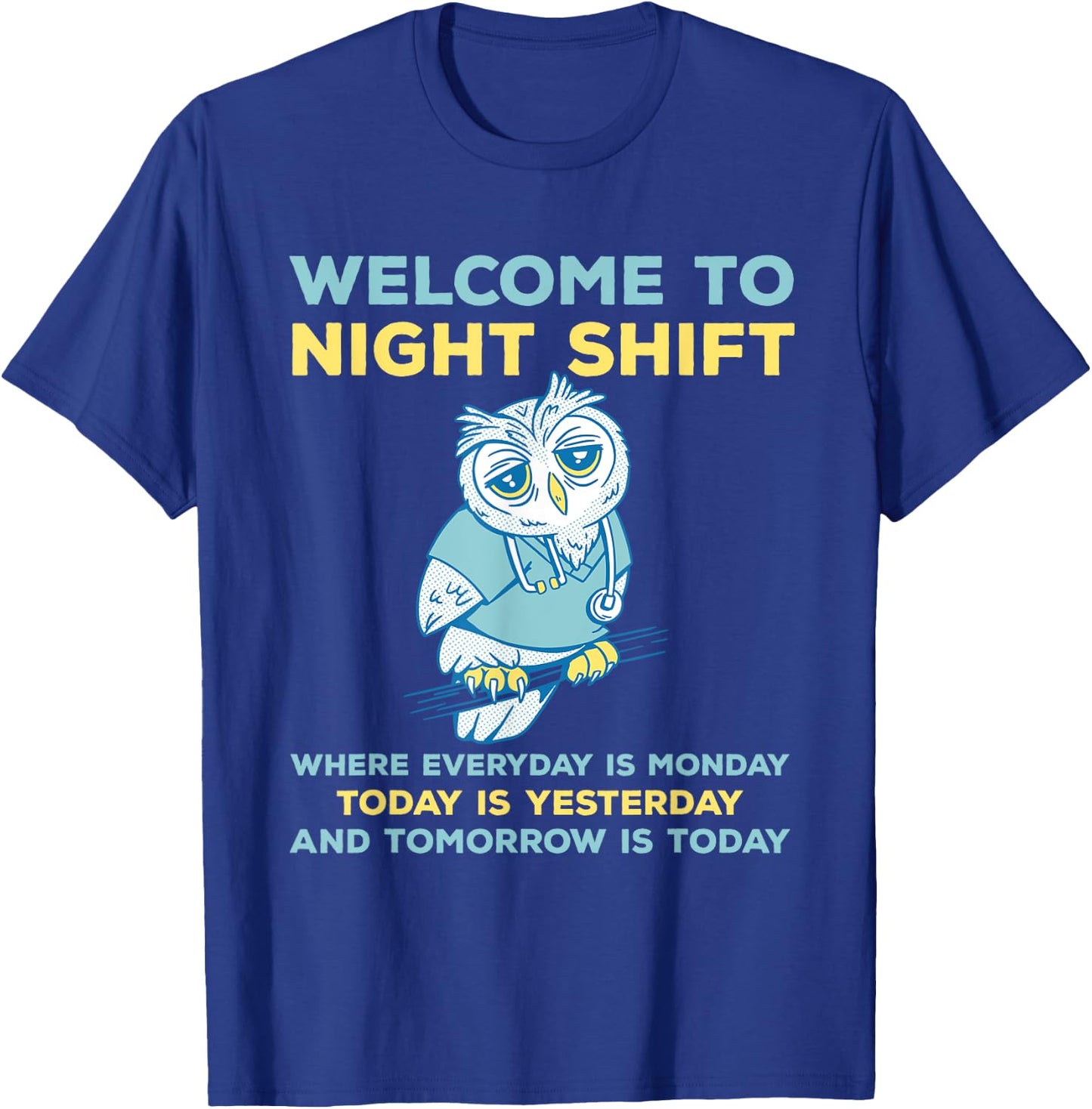 Funny Night Shift Quote Owl Graveyard Shift T-Shirt - T-Shirt | Royal