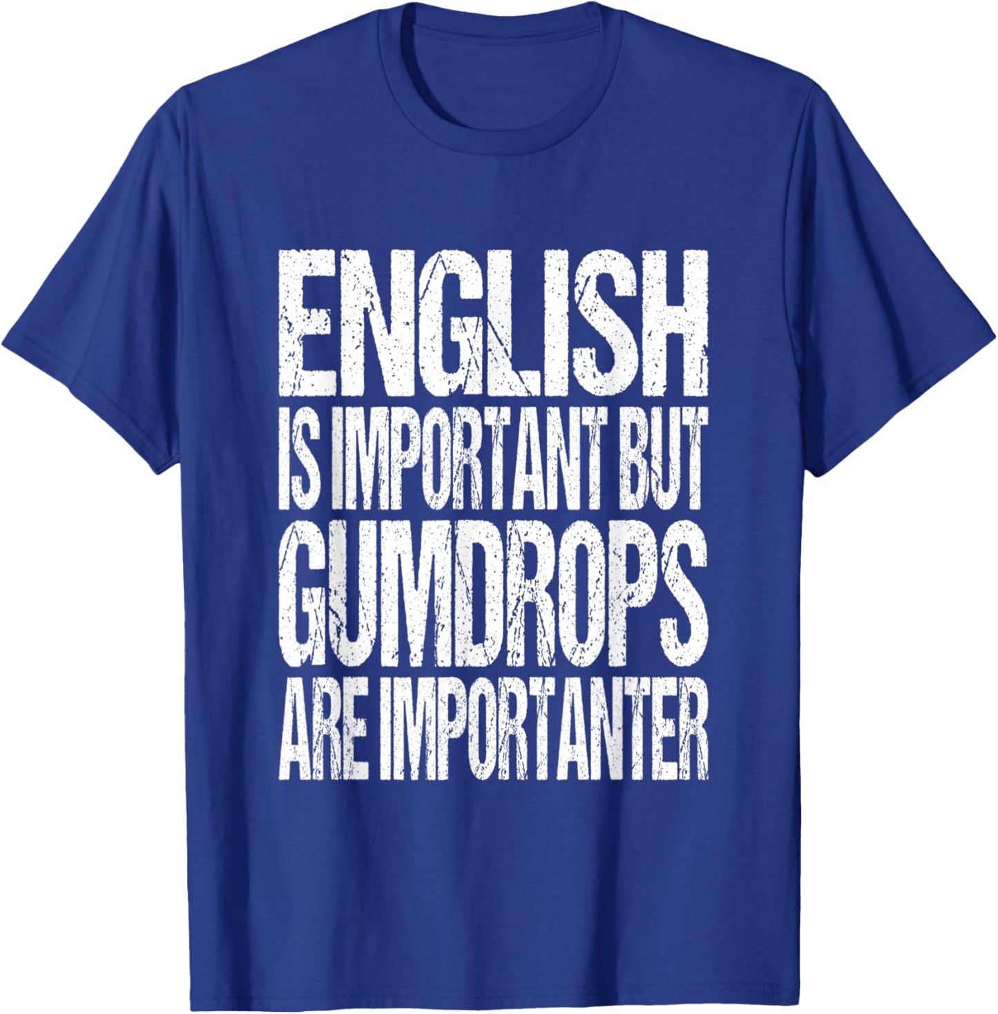 Gumdrop Candy Lover Joke T-Shirt - T-Shirt | Royal