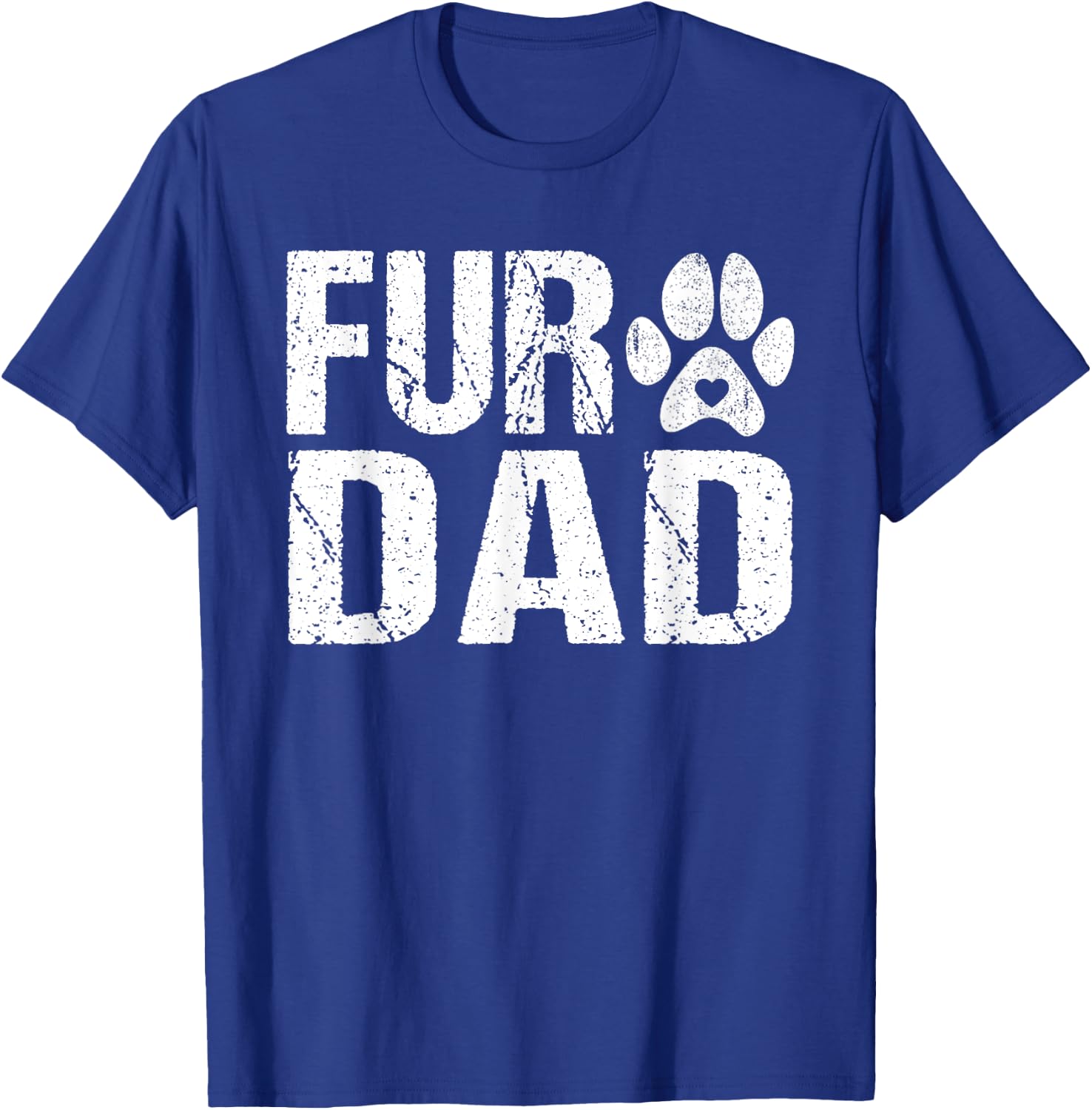 Funny Fur DAD Shirt Pet Lover Dog Dad Fathers Day T-Shirt - T-Shirt | Royal