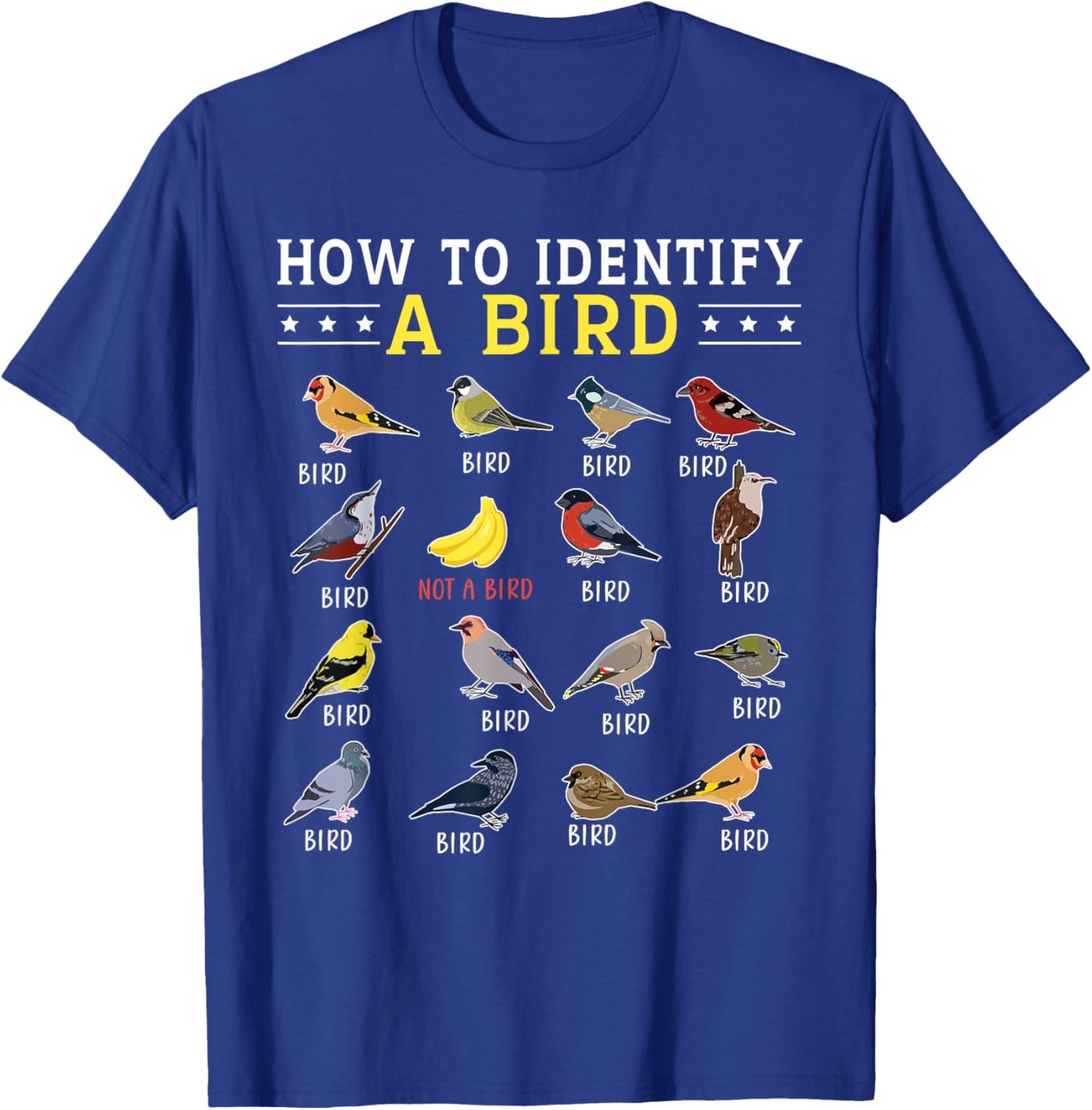 How To Identify A Bird | Bird Watcher | Bird Lover T-Shirt - T-Shirt | Royal