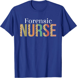 Leopard Forensic Nurse Gifts Nursing Apparel T-Shirt - T-Shirt | Royal