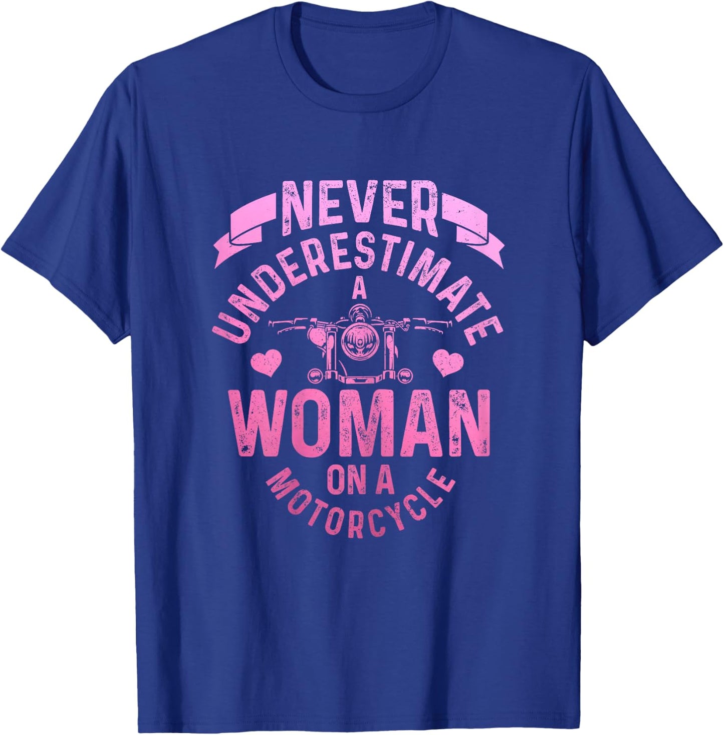 Never Underestimate A Woman Motorcycle Funny Biker Girl T-Shirt - T-Shirt | Royal