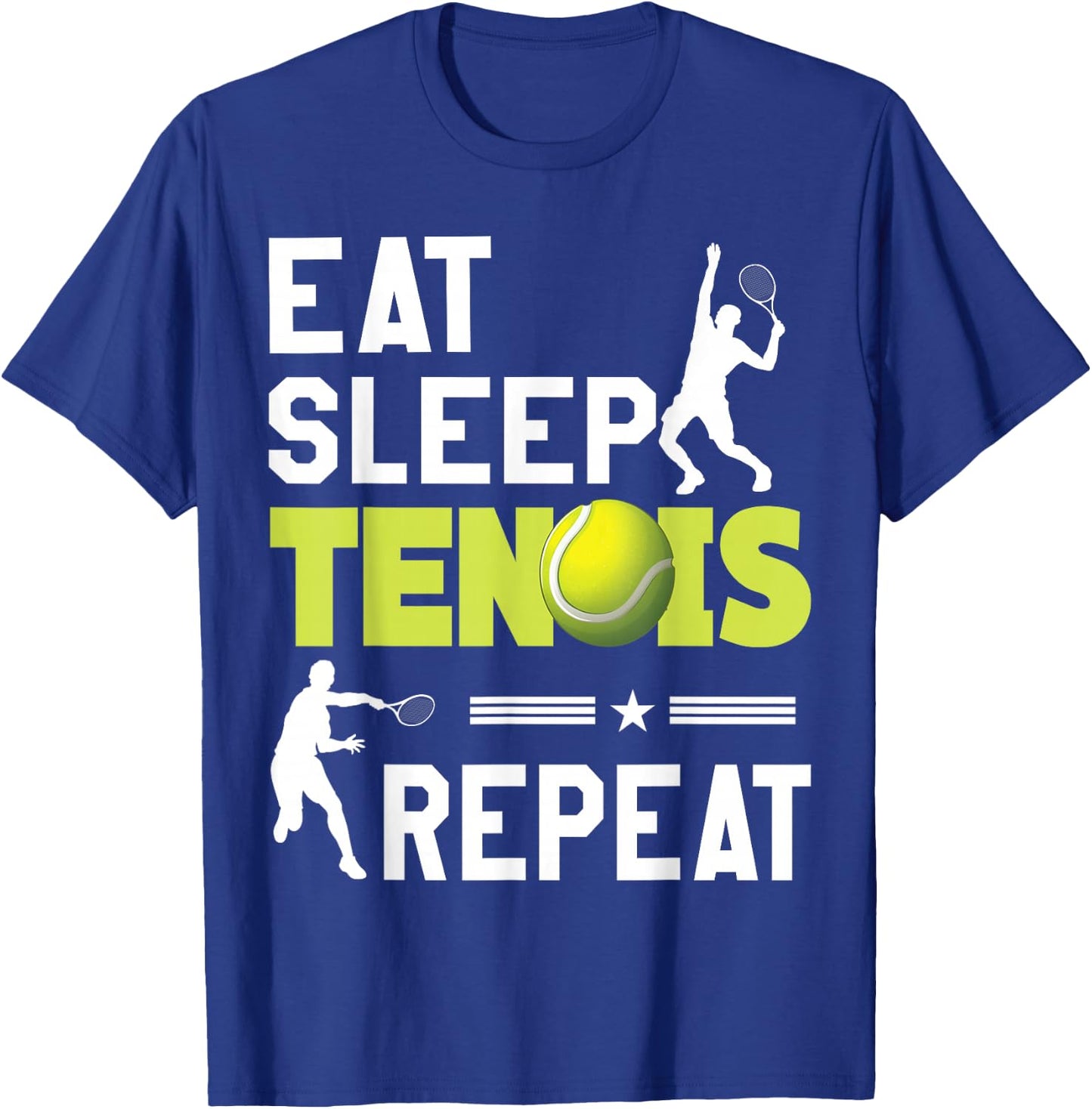 Eat Sleep Tennis Repeat Sports Lover Men Women Kids Gifts T-Shirt - T-Shirt | Royal