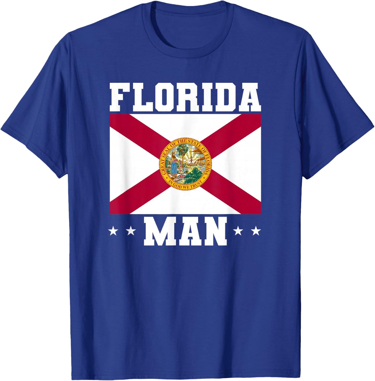Florida Man Home State Lover Floridian T-Shirt - T-Shirt | Royal