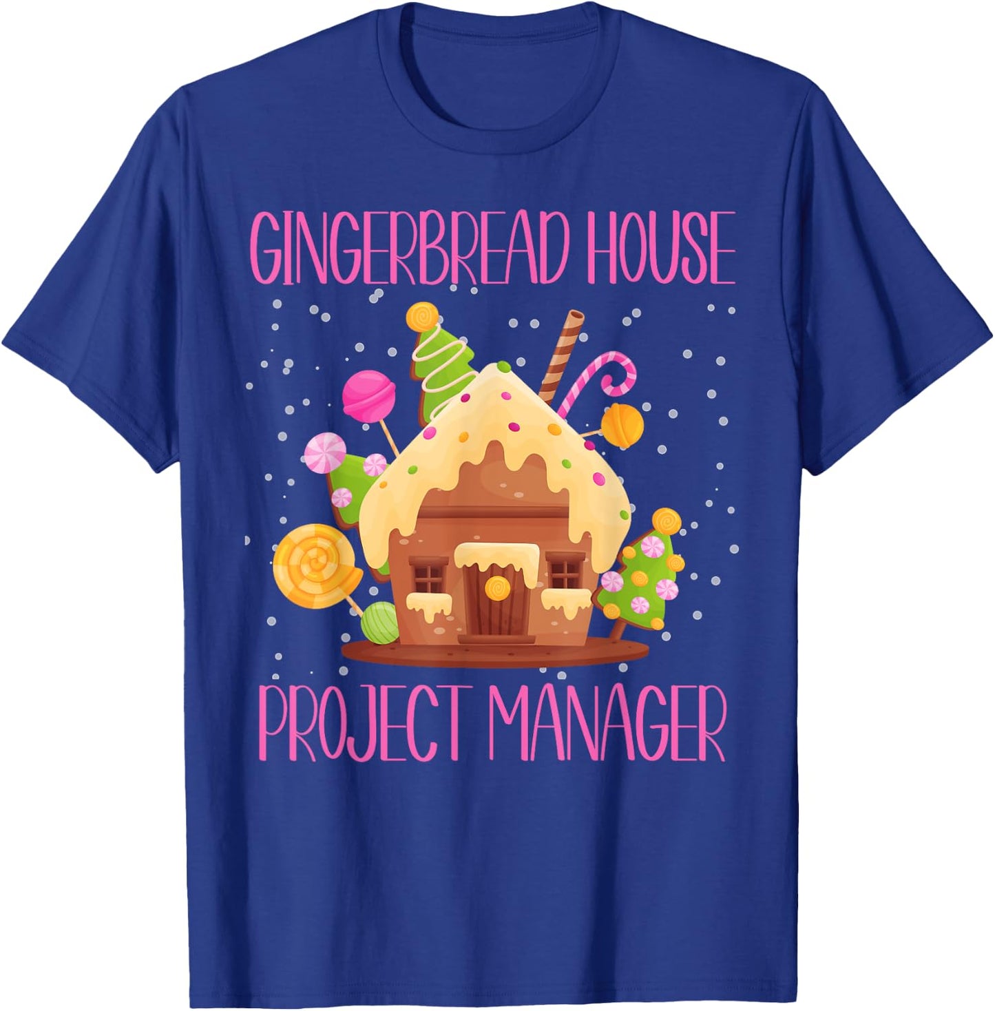 Gingerbread House Project Manager Family Matching T-Shirt - T-Shirt | Royal