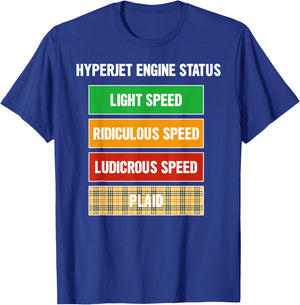 Funny Nerdy Hyperjet Engine Status Ludicrous Speed Plaid T-Shirt - T-Shirt | Royal